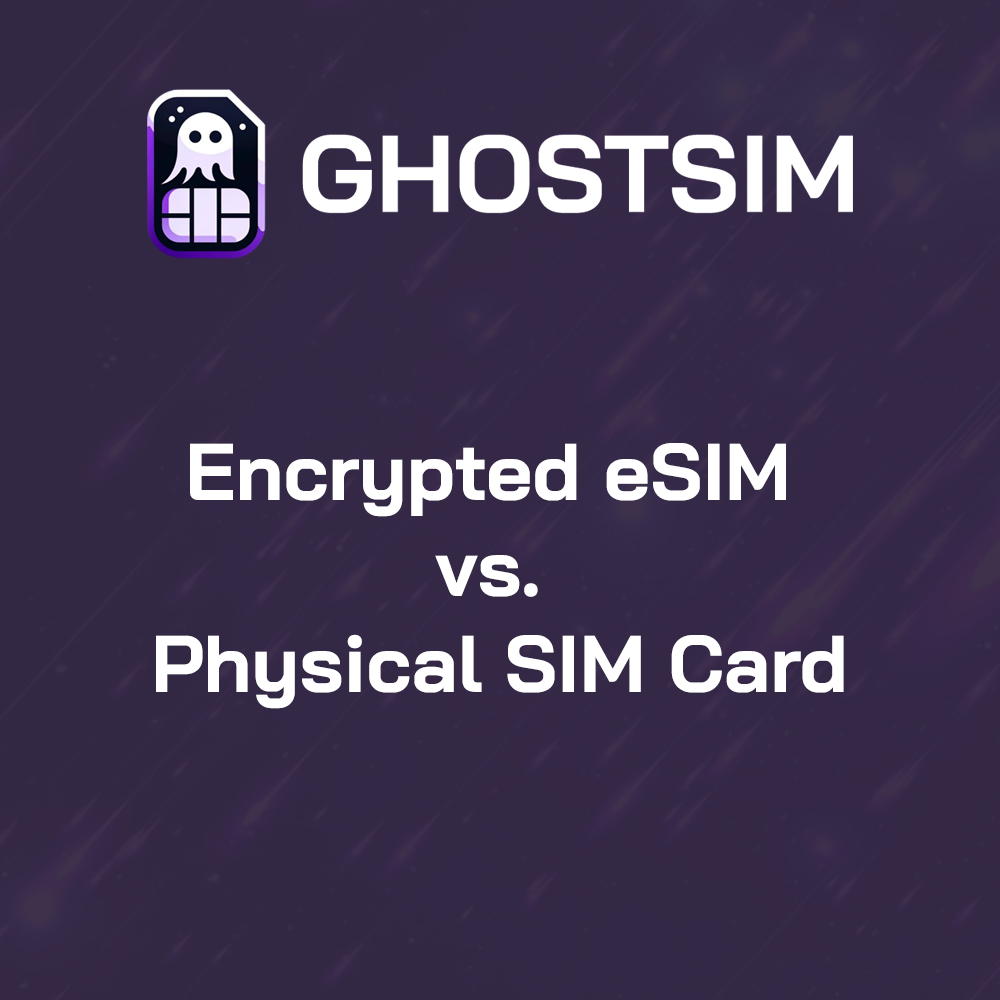 encrypted sim vs physical sim